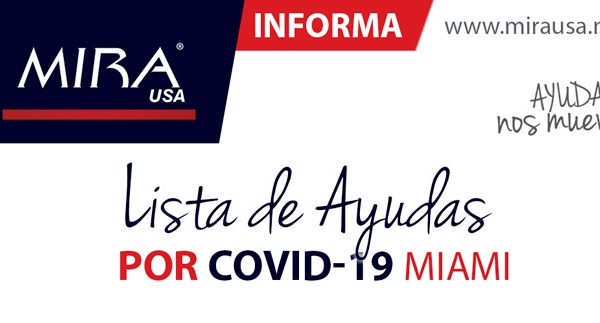 MIRA USA Informa! Lista de Ayudas por COVID-19 en Miami