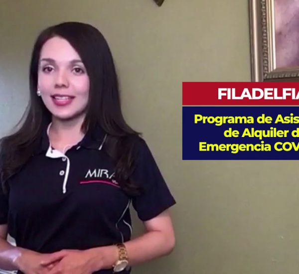 MIRA Informa, Programa de Asistencia de Alquiler de Emergencia COVID-19 en Filadelfia