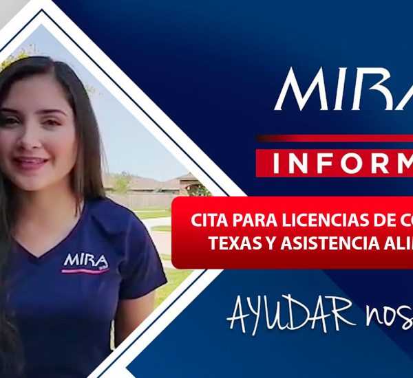 MIRA USA Informa: Cita para licencias de conducir en Texas y Asistencia Alimentaria