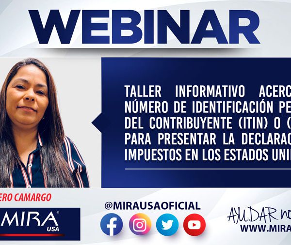 Webinar: Número de ID Personal del contribuyente (ITIN) o (TAX ID) declaración de impuestos en USA