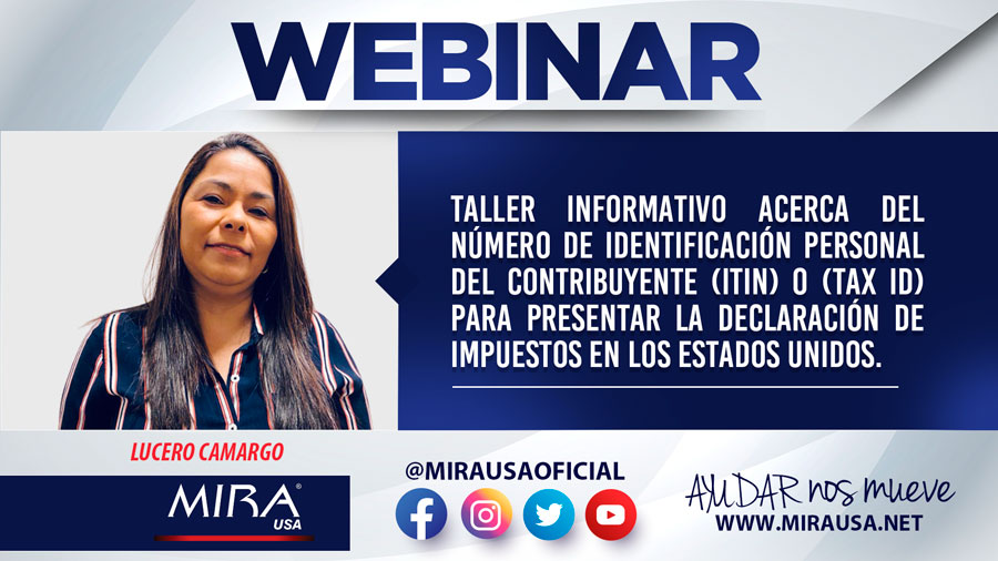 Webinar: Número de ID Personal del contribuyente (ITIN) o (TAX ID) declaración de impuestos en USA