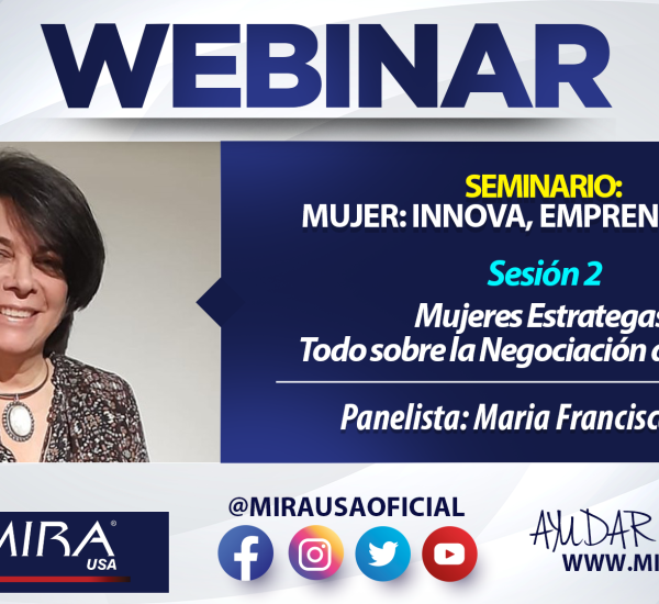 Serie de seminarios por el mes de la mujer: Mujer: Innova, Emprende, Crea: Sesión 2: Todo sobre la Negociación del Salario