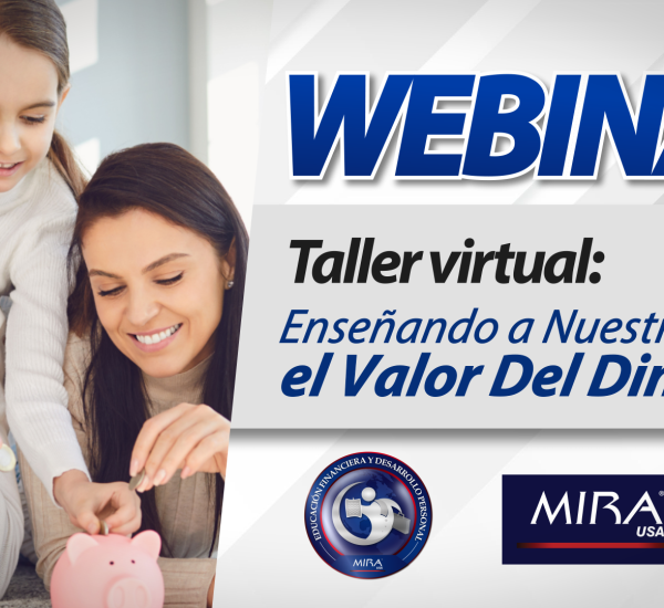 Taller Virtual: Enseñando a Nuestros Hijos el Valor del Dinero