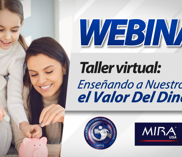 Taller Virtual: Enseñando a Nuestros Hijos el Valor del Dinero