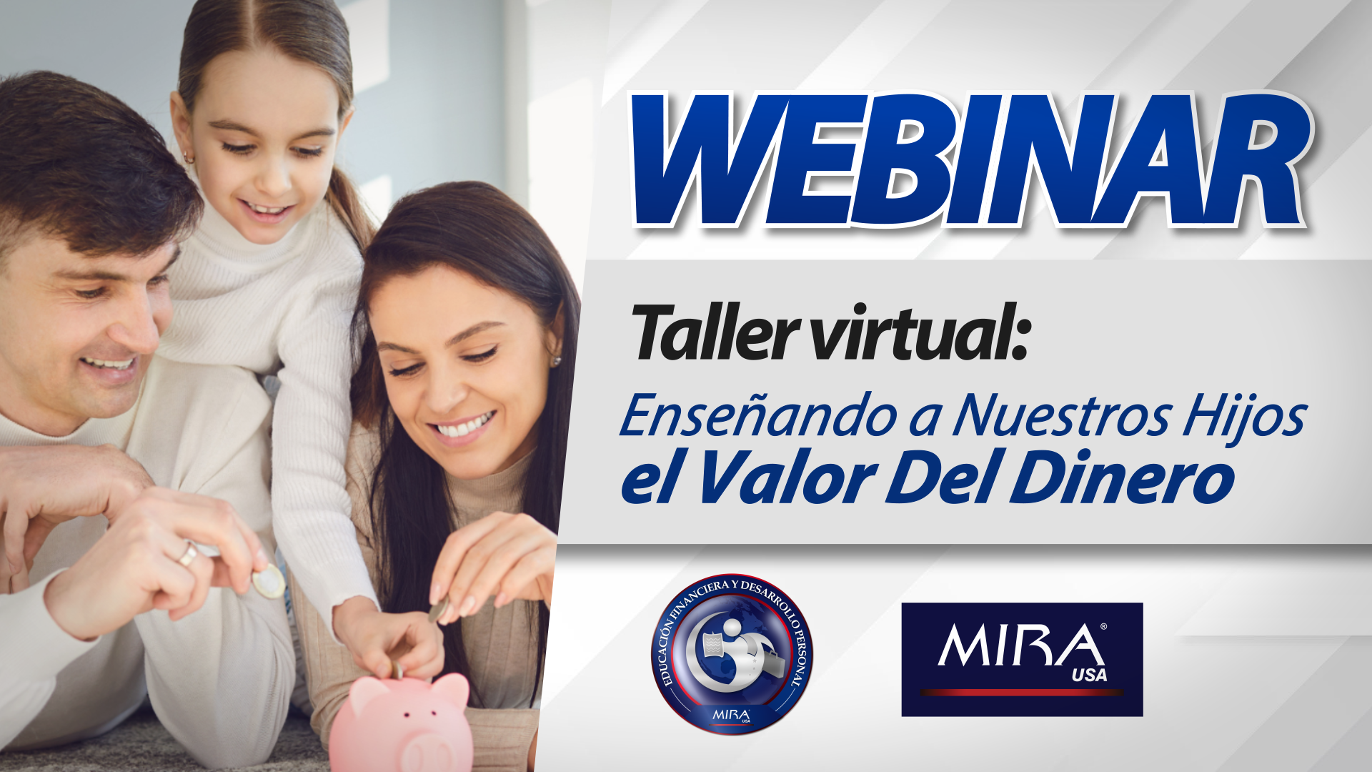 Taller Virtual: Enseñando a Nuestros Hijos el Valor del Dinero