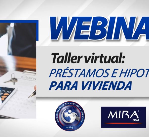 Taller virtual: Préstamos e hipotecas para vivienda