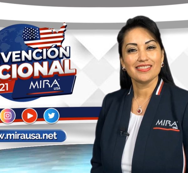 Convención Nacional MIRA USA 2021