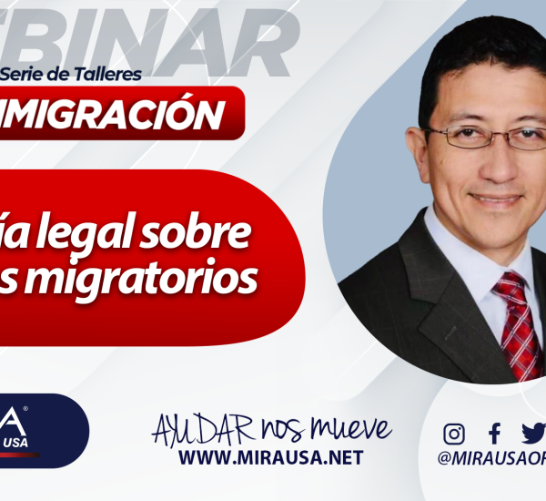 Taller virtual: Asesoría Sobre Asuntos Migratorios